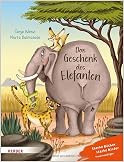 Buchcover: Das Geschenk des Elefanten von Tanja Wenz